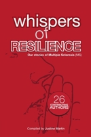 Whispers Of Resilience: Our MS Stories 0645537535 Book Cover