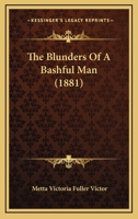 The Blunders of a Bashful Man 9355344570 Book Cover