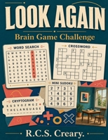 Look Again: Brain Games, Visual Memory & Puzzles to Sharpen Your Mind B0HKCX8794 Book Cover