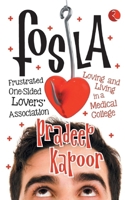 Fosla: Frustrated One-Sided Lovers' Association 8129120607 Book Cover