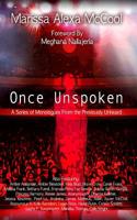 Once Unspoken: A Series of Monologues From the Previously Unheard 1986000028 Book Cover