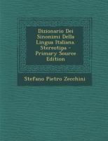 Dizionario Dei Sinonimi Della Lingua Italiana. Stereotipa 1287951309 Book Cover