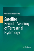 Satellite Remote Sensing of Terrestrial Hydrology 3030995763 Book Cover