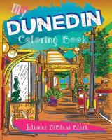 My Dunedin Coloring Book: Sketches & Impressions of Dunedin, Florida! 1545088934 Book Cover