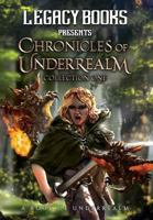 The Chronicles of Underrealm Collection One: A Book of Underrealm 1941076580 Book Cover