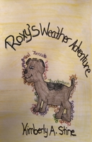 Roxy's Weather Adventure 1794750924 Book Cover