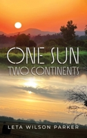 One Sun, Two Continents 1964037867 Book Cover