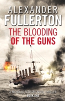 The Blooding Of The Guns 1569472599 Book Cover