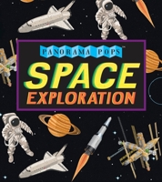 Space Exploration: Panorama Pops 0763676993 Book Cover