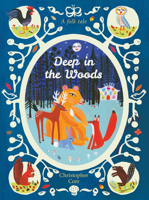 Deep In The Woods 1847807267 Book Cover