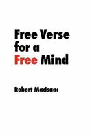 Free Verse for a Free Mind 0965341518 Book Cover