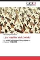 Las Huellas del Delirio 3846572373 Book Cover