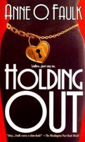 Holding Out 1982131179 Book Cover