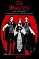 The Masters: Special Illustrated Version 1441479287 Book Cover