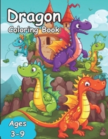 Dragon Coloring Book: Cute Dragon Coloring Book for Kids B0CDNF8WXB Book Cover