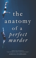 The Anatomy of a Perfect Murder (Breakwater Bay) B0F59KNN2R Book Cover