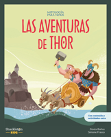 Las aventuras de Thor: Libro infantil con juegos y actividades extra | Las mejores historias de la mitología nórdica y vikinga, convertidas en ... (Mythology for children) (Spanish Edition) 841813948X Book Cover
