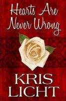 Hearts Are Never Wrong 1434846105 Book Cover