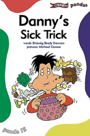 Danny's Sick Trick (O'Brien Pandas) 0862786894 Book Cover