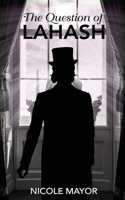 The Question of LAHASH 069215597X Book Cover