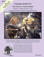 The Slavers of Mareshdale for Monsters & Magic 0692662855 Book Cover