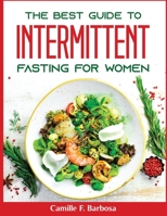 The best guide to intermittent fasting for women null Book Cover