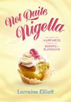 Not Quite Nigella 0670075035 Book Cover
