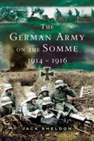 German Army on the Somme, 1914-1916 1844152693 Book Cover