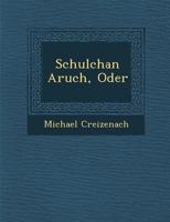 Schulchan Aruch, Oder 1017854157 Book Cover