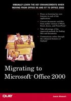 Migrating To Office 2000 0789722240 Book Cover