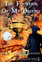 The Fountain Of My Destiny 0359434029 Book Cover