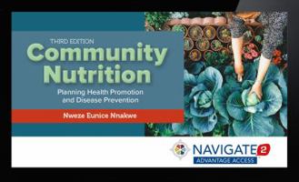 Community Nutrition: Planning Health Promotion & Disease Prevention 3rd edition 1284108341 Book Cover