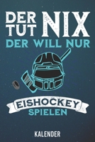 Kalender: 2020 A5 1 Woche 2 Seiten - 110 Seiten - Der tut nix Eishockey (German Edition) 1655858912 Book Cover