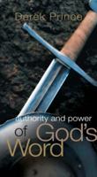 Authority and Power of God's Word - STUDY VERSION 1892283476 Book Cover