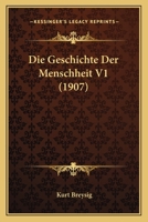 Die Geschichte Der Menschheit Band 1 1168488923 Book Cover