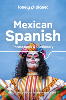 Lonely Planet Mexican Spanish Phrasebook  Dictionary 1740594959 Book Cover