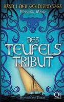 Des Teufels Tribut: Band 1 der Goldland-Saga 3748132395 Book Cover