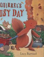 Storytime: Squirrel's Busy Day: 7 1781711321 Book Cover
