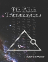 The Alien Transmissions B0BFVD1734 Book Cover