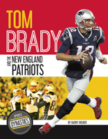 Tom Brady and the New England Patriots 1641852860 Book Cover