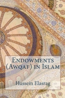 Endowments (Awqaf) in Islam 4976603547 Book Cover