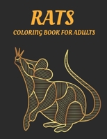 Rats Coloring Book For Adults: Cute and Lovable Rats Coloring Book For Adults. Large Print Designs for Seniors B09DJFZHGH Book Cover