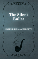 The Silent Bullet 1473326095 Book Cover