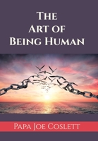 The Art of Being Human 1698714564 Book Cover
