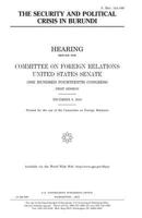 The security and political crisis in Burundi 1540650707 Book Cover