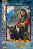 My Final Test (The Lakeland Knight) B0HD8Z97VZ Book Cover