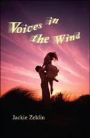 Voices in the Wind 1425168914 Book Cover