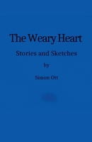 The Weary Heart B0H4LB9CRJ Book Cover