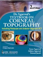 Dr. Agarwal's Textbook of Corneal Topography 8184488610 Book Cover