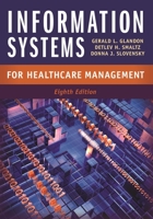 Information Systems for Healthcare Management, Eighth Edition 1567935990 Book Cover